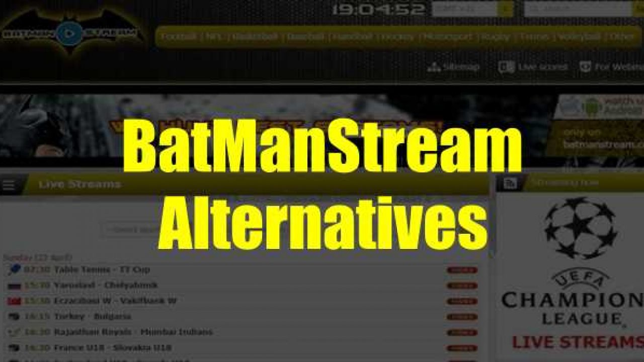 Top 12 best batmanstream alternatives that are safe for streaming