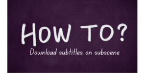 How to download subtitles on subscene