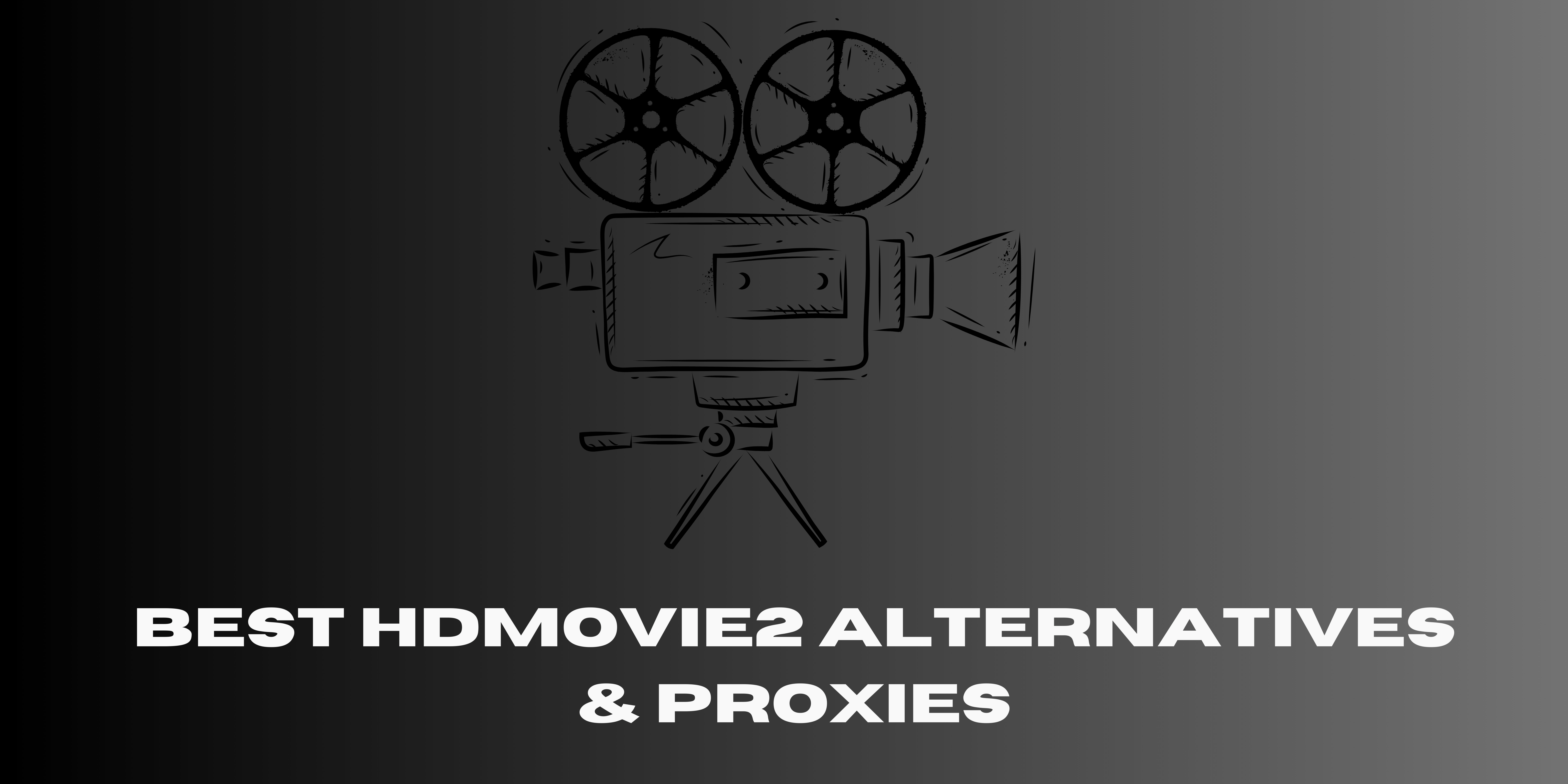 HDMovie2 alternatives and proxies