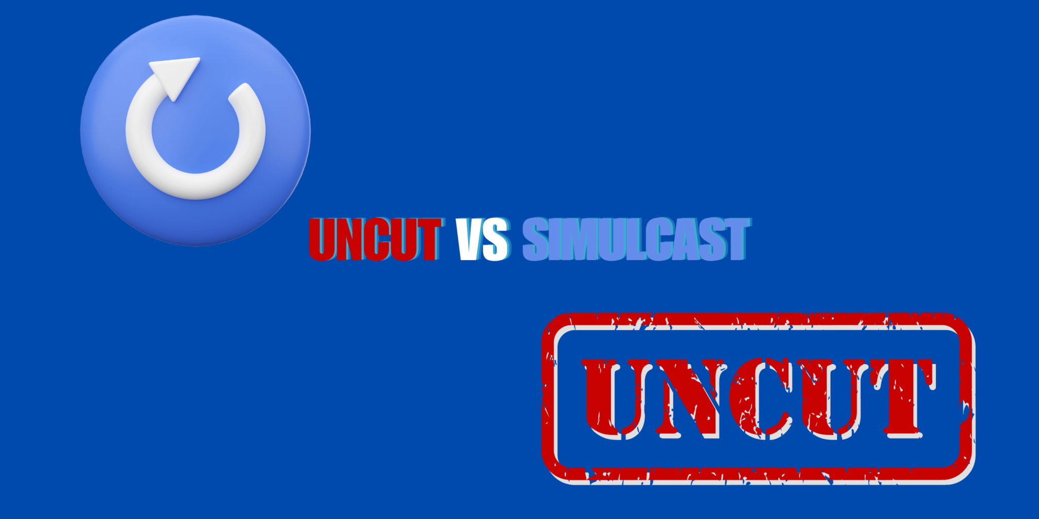 What Does Uncut Mean In Anime