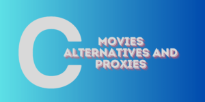 CMovies Alteratives and proxies