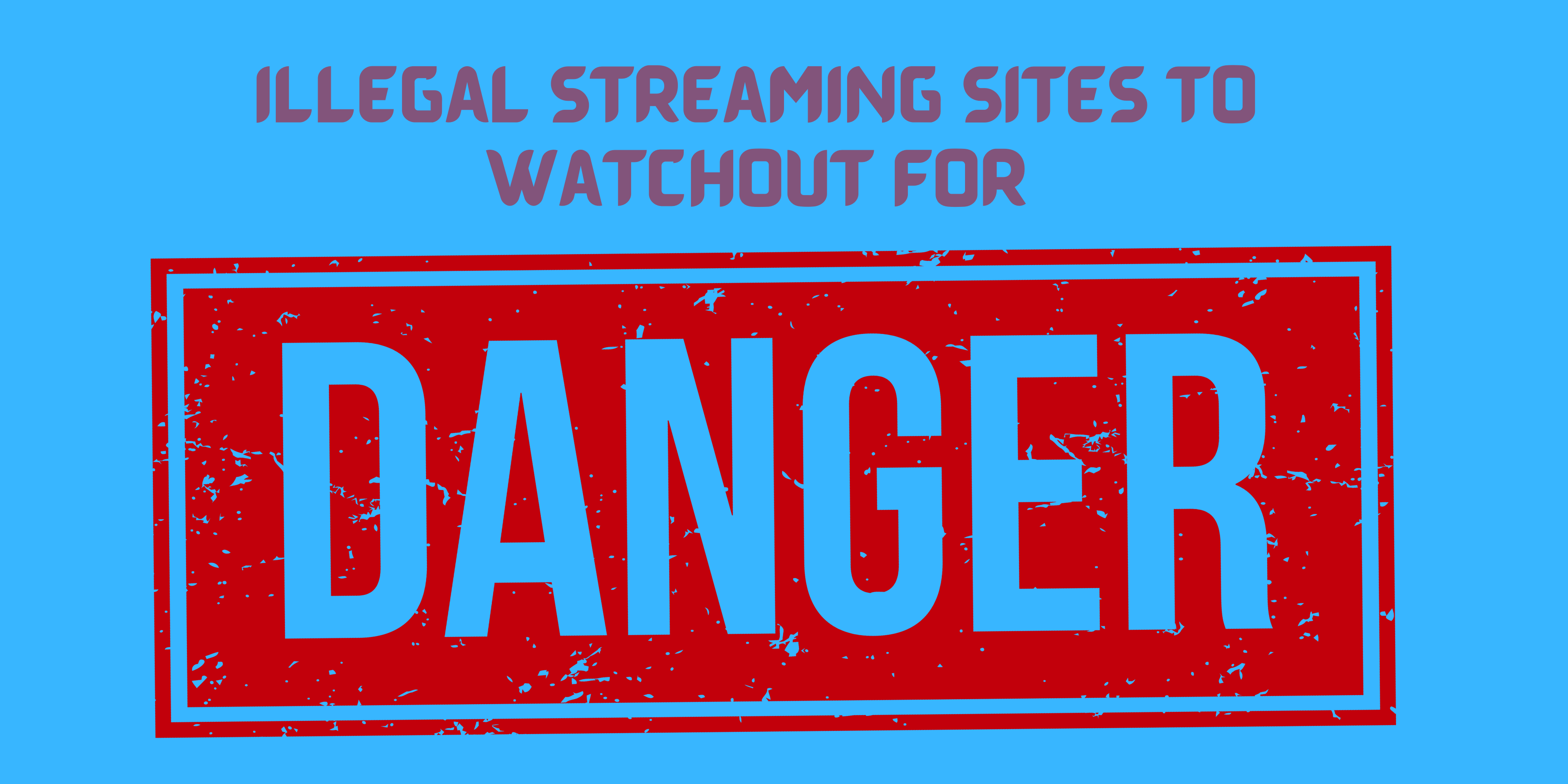 Illegal Movie Streaming Websites
